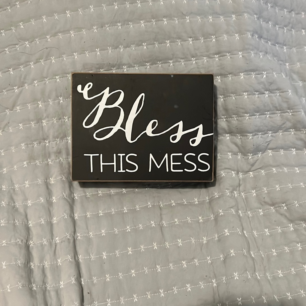 Bless this mess block